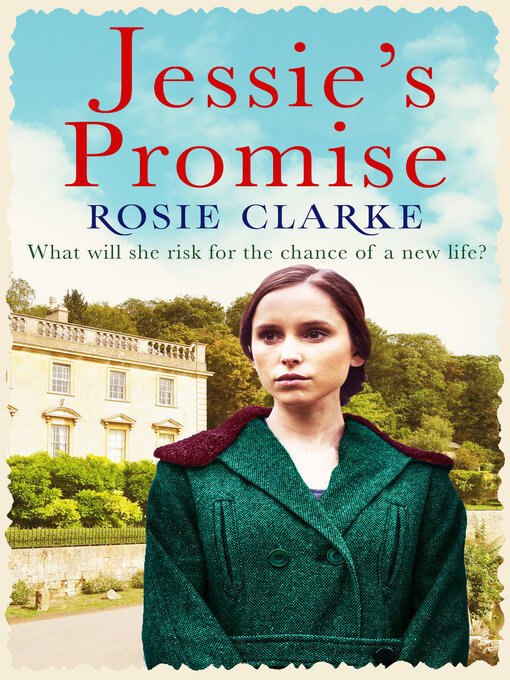 Title details for Jessie's Promise by Rosie Clarke - Available